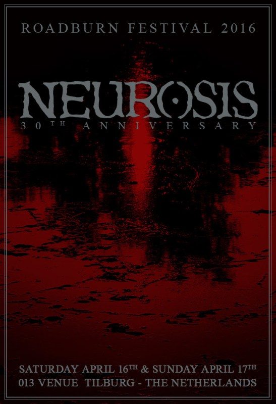 neurosis-30th-anniversary-at-roadburn