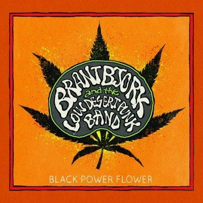 brant bjork and black power flower