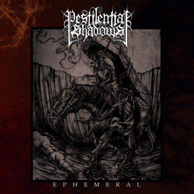 pestilential shadows - ephemeral cover