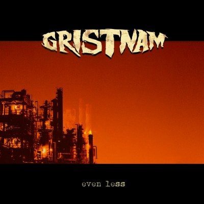 gristnam even less