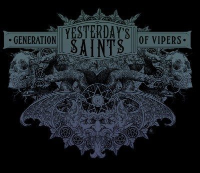 yesterdays saints generation of vipers