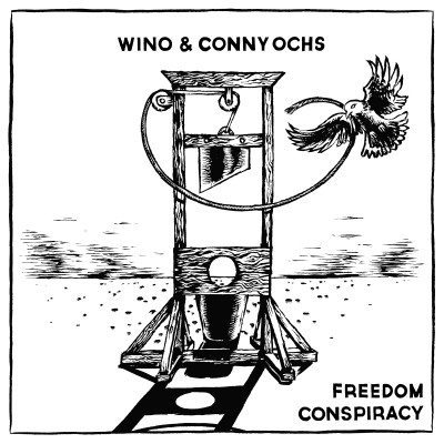Wino-Conny-Ochs_Freedom-Conspiracy