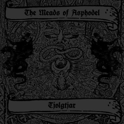 Meads-of-Asphodel-Tjolgtjar-split