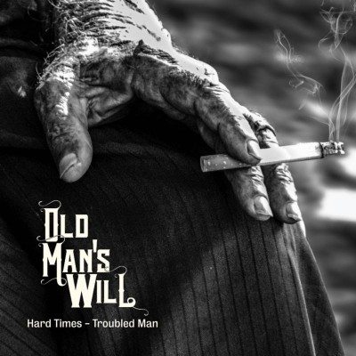 old mans will hard times - troubled man