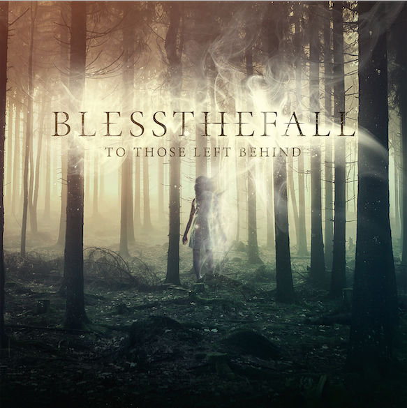 Bless the Fall To Those Left Behind album cover 2015