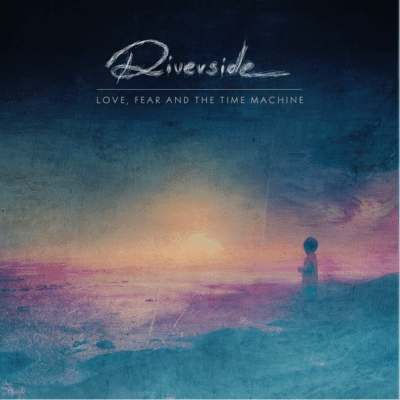 riverside Love Fear and the time machine album cover 2015