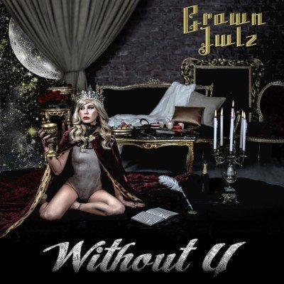 crown jwlz Without U Cover Art