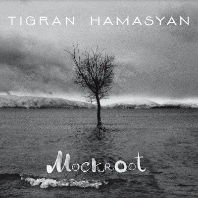 Tigran Hamasayan - Mockroot album cover 2015