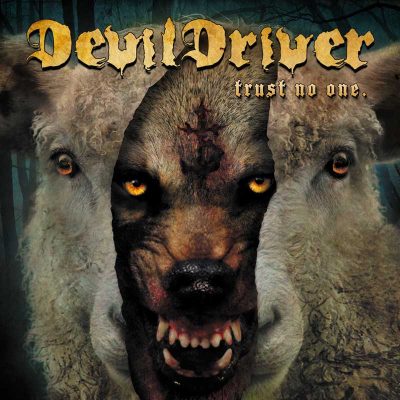 Devildriver – Trust No One ghostcultmag