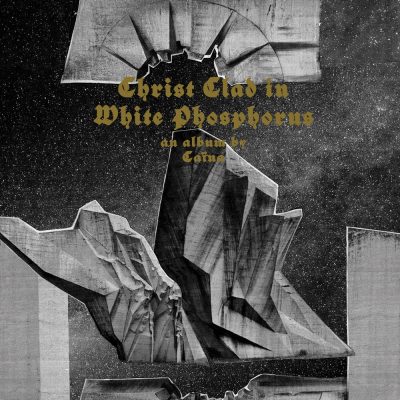 Caina – Christ Clad in White Phosphorus